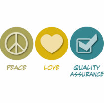 Peace Love Quality Assurance Photo Cut Out