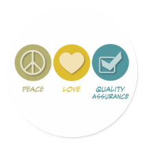 Peace Love Quality Assurance Sticker