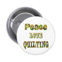 Peace Love Quilting Button