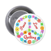 Peace Love Quilting Pinback Buttons