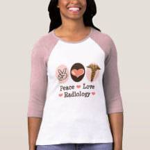 Peace Love Radiology Raglan Tee