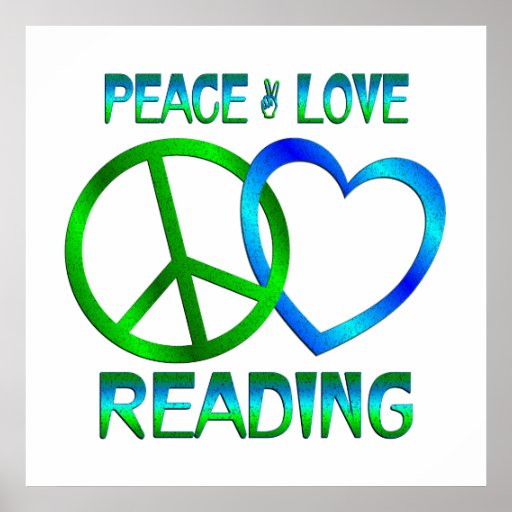 Peace Love Reading Posters Zazzle