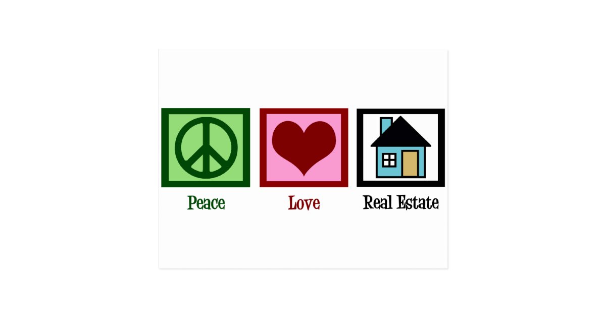 Peace Love Real Estate Postcard Zazzle