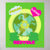 Peace Love Recycle Print