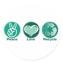 Peace Love Recycle stickers