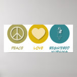 Peace Love Registered Nursing Print
