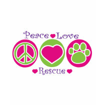 Peace Love Rescue Tshirts