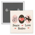 Peace Love Rodeo Button