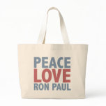 Peace Love Ron Paul Tote Bag