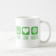 PEACE LOVE ROOTS COFFEE MUG