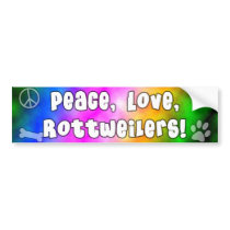 Peace Love Rottweilers Bumper Sticker bumper stickers