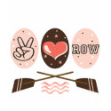 Peace Love Row Rowing T shirt by SportyTeesGifts Peace Love Row Rowing T shirt