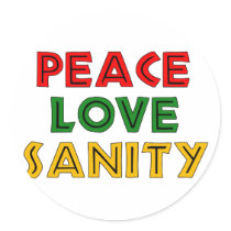 Peace Love Sanity Stickers