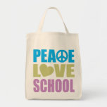 Peace Love School Tote Bag
