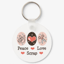 Peace Love Scrap Scrapbooking Key Chain keychains by HobbyTeesGifts Peace Love Scrap Scrapbooking Key Chain keychains