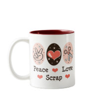 Peace Love Scrap Scrapbooking Mug
