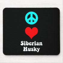 Peace love Siberian Husky mousepads by zendogboutique Peace love Siberian Husky mousepads