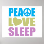 Peace Love Sleep Poster