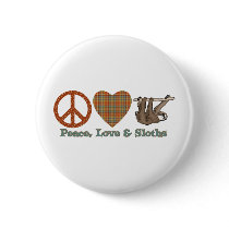 Peace, Love & Sloths Button