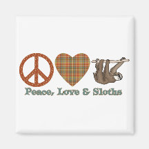 Peace, Love & Sloths Magnet