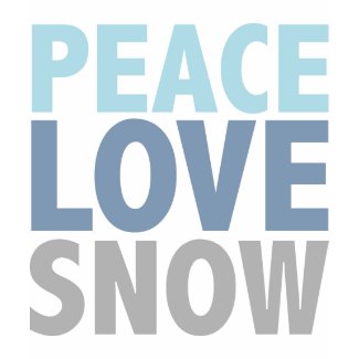 Peace Love Snow Tees Gifts shirt