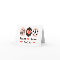 Peace Love Soccer Blank Note Card by SportyTeesGifts Peace Love Soccer Blank Note Card