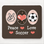 Peace Love Soccer Mouse Pad