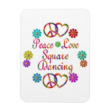 PEACE LOVE SQUARE DANCING MAGNETS