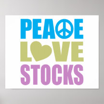 Peace Love Stocks Poster