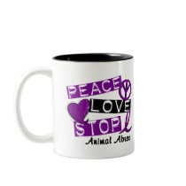 PEACE LOVE STOP Animal Abuse mugs by awarenessgifts PEACE LOVE STOP Animal Abuse mugs