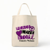 PEACE LOVE STOP Domestic Violence T-Shirts Tote Bags
