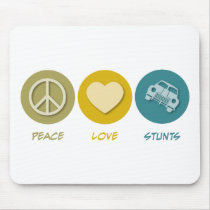 Peace Love Stunts mousepads