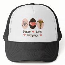 Peace Love Surgery Surgeon Hat