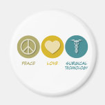 Peace Love Surgical Technology Fridge Magnets