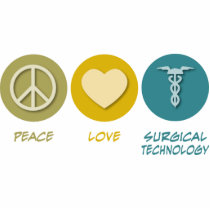 Peace Love Surgical Technology Acrylic Cut Out
