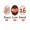 Peace Love Sweet Sixteen 16 T-shirt by BirthdayTeesGifts Peace Love Sweet Sixteen 16 T-shirt