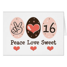 Peace Love Sweet Sixteen Birthday Card