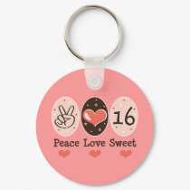 Peace Love Sweet Sixteen Key Chain keychains by BirthdayTeesGifts Peace Love Sweet Sixteen Key Chain keychains