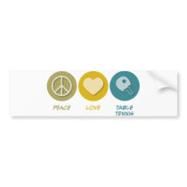 Peace Love Table Tennis bumper stickers