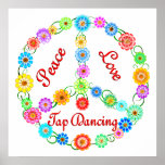 Peace Love Tap Dancing Poster