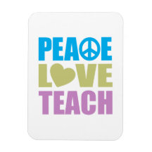 Peace Love Teach Rectangular Magnets