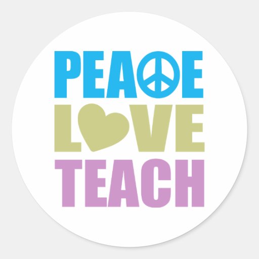 Peace Love Teach Sticker
