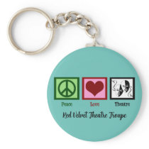 Peace Love Theatre Keychain