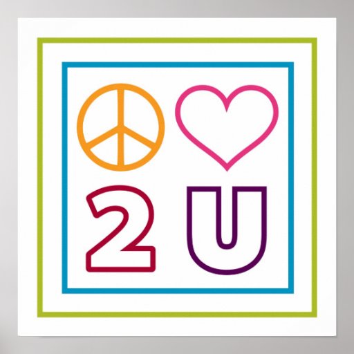 Peace Love To You Poster