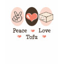 Peace Love Tofu Distressed Tee t-shirts by FunnyTeesGifts Peace Love Tofu Distressed Tee t-shirts