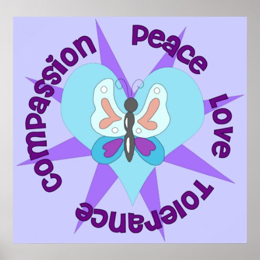 Peace Love Tolerance Compassion Posters Zazzle