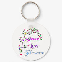 Peace Love Tolerance keychains by orsobear Peace Love Tolerance keychains