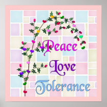 Peace Love Tolerance Poster
