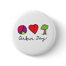 Peace Love & Trees - Arbor Day buttons