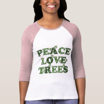 Peace Love Trees Raglan Tshirt